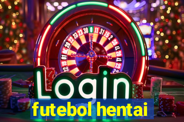 futebol hentai